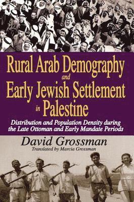 bokomslag Rural Arab Demography and Early Jewish Settlement in Palestine