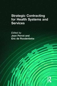 bokomslag Strategic Contracting for Health Systems and Services