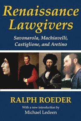 Ralph Roeder, Ralph Roeder - Renaissance Lawgivers, Häftad