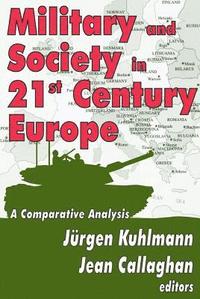 bokomslag Military and Society in 21st Century Europe