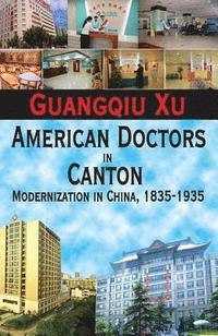 bokomslag American Doctors in Canton