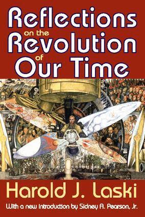 Harold Laski - Reflections on the Revolution of Our Time, Häftad