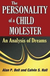 bokomslag The Personality of a Child Molester