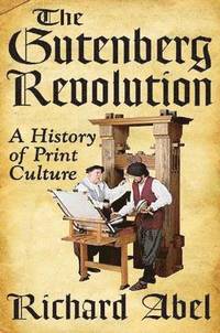 bokomslag The Gutenberg Revolution