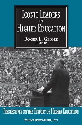 Roger L. Geiger, Roger L. Geiger - Iconic Leaders in Higher Education, Häftad