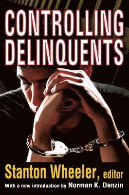 Controlling Delinquents 1