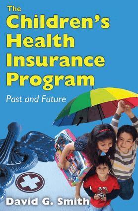 David G. Smith - Children's Health Insurance Program, Inbunden