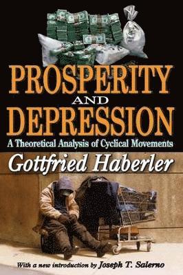 Gottfried Haberler - Prosperity and Depression, Häftad