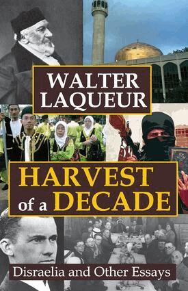 Walter Laqueur - Harvest of a Decade, Inbunden