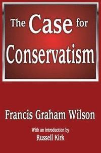 bokomslag The Case for Conservatism