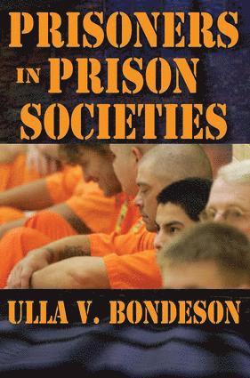 Prisoners in Prison Societies