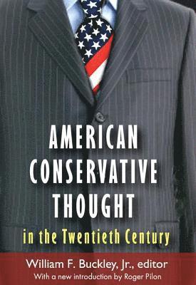 American Conservative Thought in the Twentieth Century 1