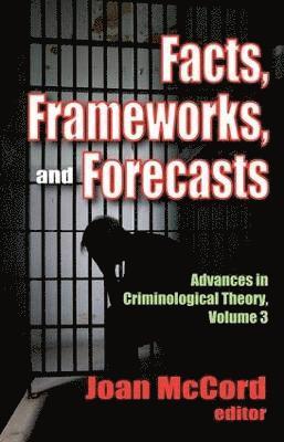 Facts, Frameworks, and Forecasts 1