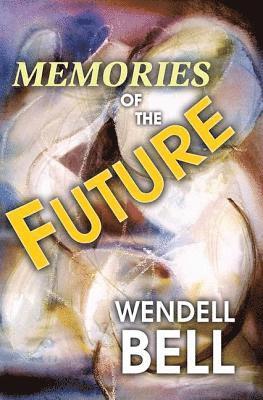 Memories of the Future 1