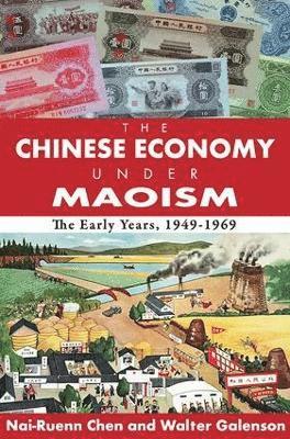 The Chinese Economy Under Maoism 1