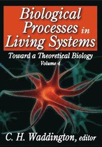 bokomslag Biological Processes in Living Systems