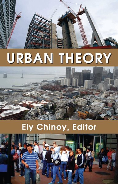 Ely Chinoy, Ely Chinoy - Urban Theory, Häftad