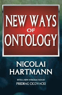 Fritz Plasser, Nicolai Hartmann - New Ways of Ontology, Häftad