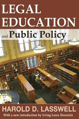bokomslag Legal Education and Public Policy