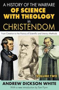 bokomslag A History of the Warfare of Science with Theology in Christendom