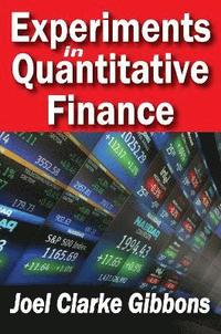 bokomslag Experiments in Quantitative Finance