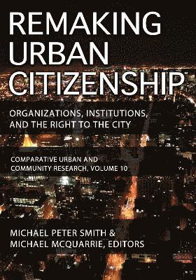 Remaking Urban Citizenship 1