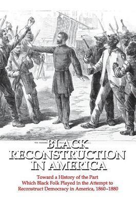 bokomslag Black Reconstruction in America