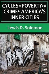 bokomslag Cycles of Poverty and Crime in America's Inner Cities