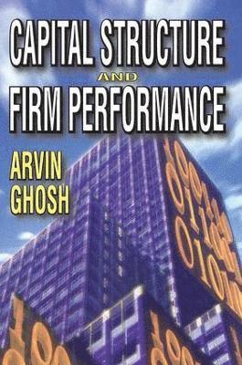 Capital Structure and Firm Performance 1