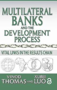 bokomslag Multilateral Banks and the Development Process