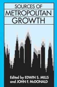 bokomslag Sources of Metropolitan Growth