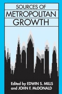 Sources of Metropolitan Growth 1