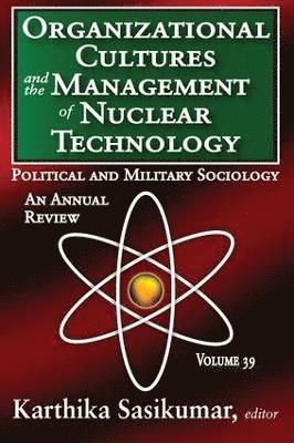 bokomslag Organizational Cultures and the Management of Nuclear Technology