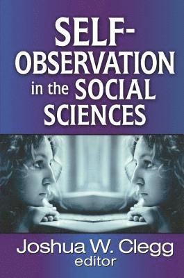 Self-Observation in the Social Sciences 1