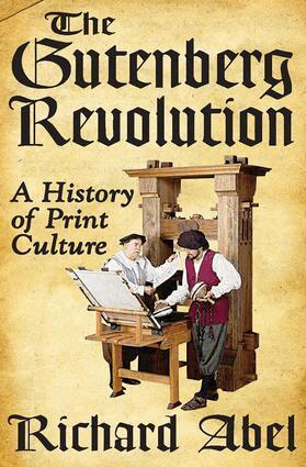 Richard Abel - Gutenberg Revolution, Häftad