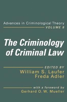 William Laufer, William S. Laufer, Freda Adler - Criminology of Criminal Law, Häftad
