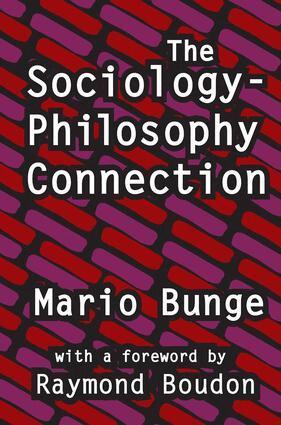 Mario Bunge - Sociology-philosophy Connection, Häftad