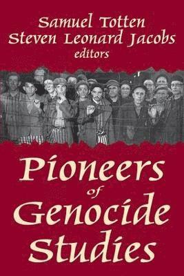 bokomslag Pioneers of Genocide Studies