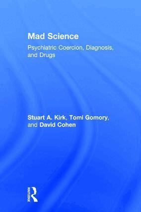 Stuart A. Kirk, Stuart A. Kirk - Mad Science, Inbunden