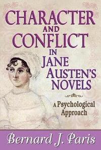 bokomslag Character and Conflict in Jane Austen's Novels