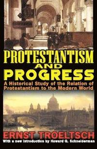 bokomslag Protestantism and Progress