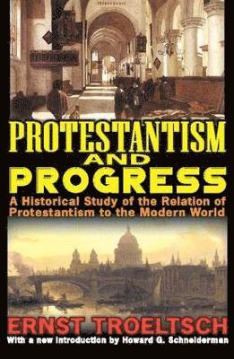 Protestantism and Progress 1