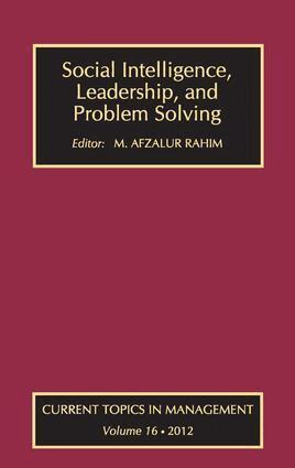 M. Afzalur Rahim - Social Intelligence, Leadership, and Problem Solving, Inbunden