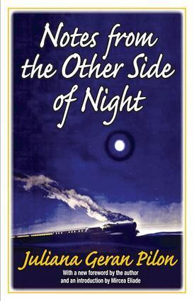 Juliana Geran Pilon, Micea Eliade - Notes from the Other Side of Night, Häftad