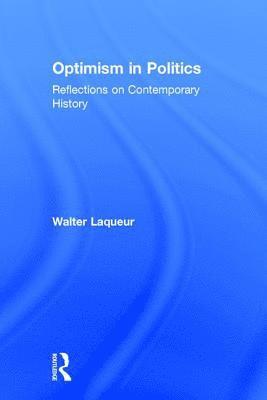 bokomslag Optimism in Politics