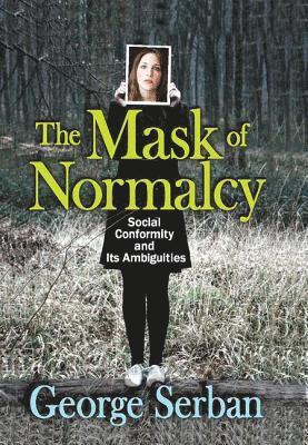 bokomslag The Mask of Normalcy