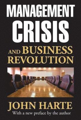 Management Crisis and Business Revolution 1