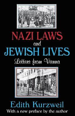 Edith Kurzweil - Nazi Laws and Jewish Lives, Häftad