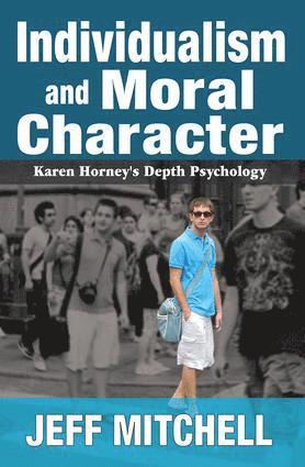 Individualism and Moral Character 1