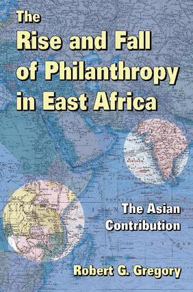 Howard Schwartz, Robert G. Gregory - Rise and Fall of Philanthropy in East Africa, Häftad